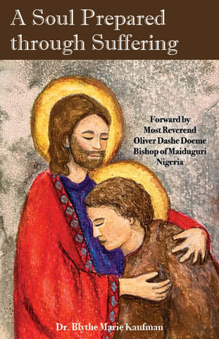 A Soul Prepared Through Suffering