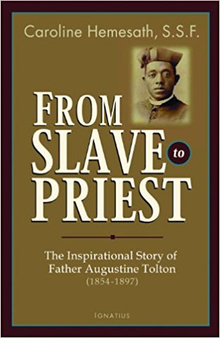 From Slave to Priest (Ven. Tolton)