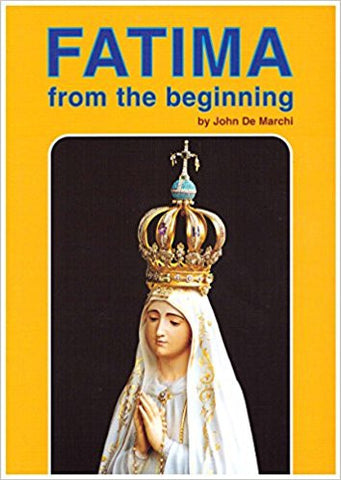 Fatima From the Beginning
