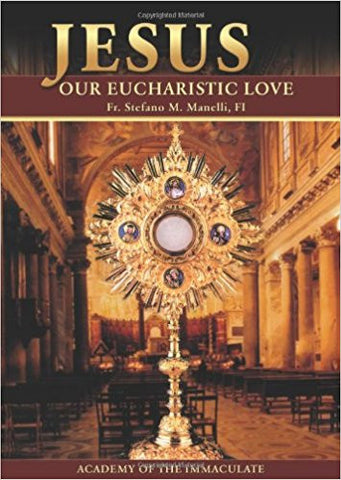 Jesus Our Eucharistic Love