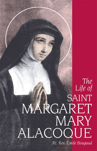 Life of St. Margaret Mary Alacoque