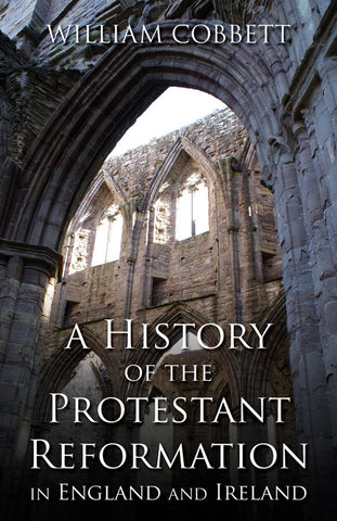 History of the Protestant Reformation