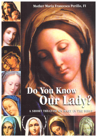 Do you know our Lady?