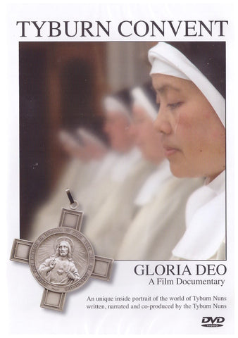 Tyburn Convent: Gloria Deo - DVD