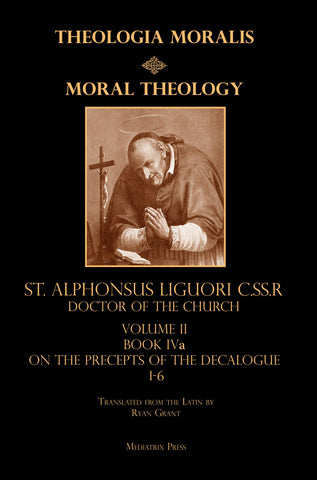 Moral Theology Vol. 2