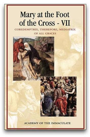 Mary at the Foot of the Cross - Vol. 7