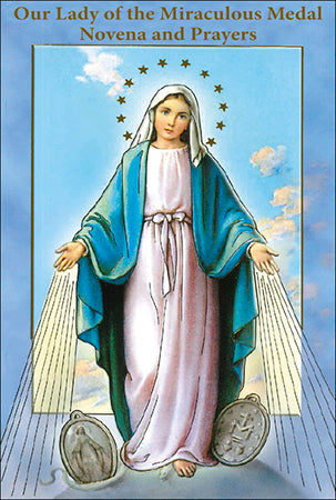 Novena and Prayers - Our Lady of the Miraculous Medals