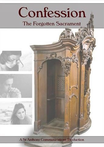 Confession - The Forgotten Sacrament
