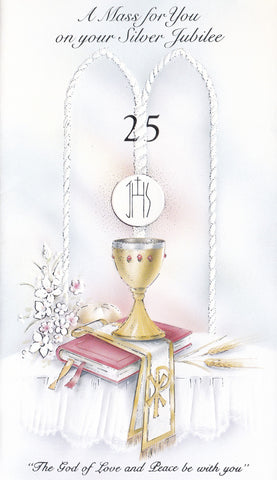 A Mass for you on your Silver Jubilee