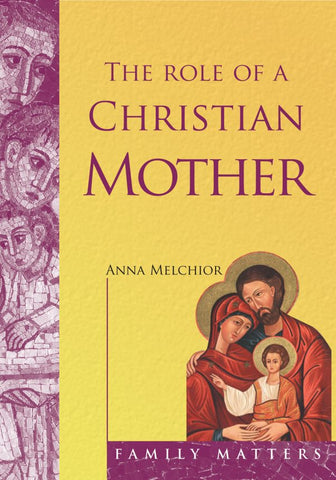 The Role of a Christian Mother