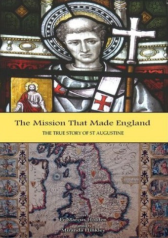 The Mission that made England