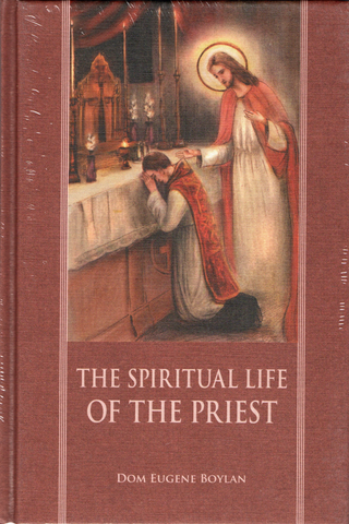 The Spiritual Life of the Priest