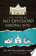 Let There Be NO Divisions Among You