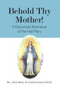 Behold Thy Mother