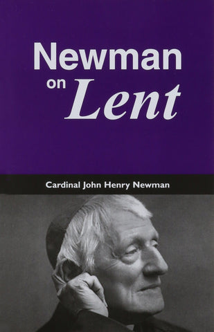 Newman on Lent