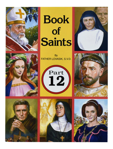 Book of Saints by Father Lovasik S.V.D. Part 12