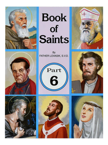 Book of Saints by Father Lovasik S.V.D. Part 6