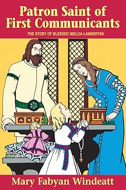 Patron Saints of First Communicants