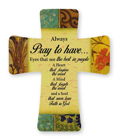 Always Pray Ceramic Cross