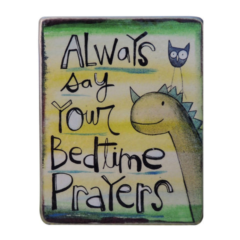 Say Your Bedtime Prayers Metal Plaque