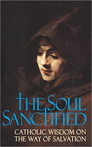The Soul Sanctified