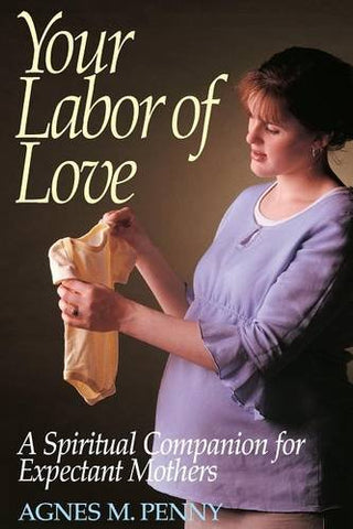Your Labor of Love