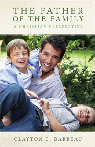 The Father of the Family: A Christian Perspective