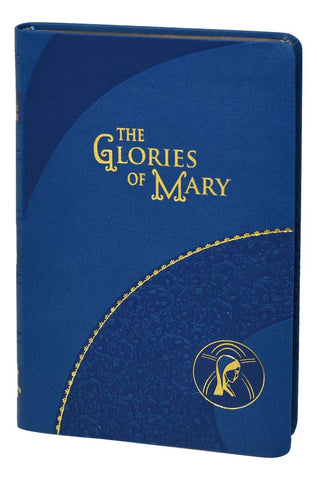 The Glories of Mary (Abridged)