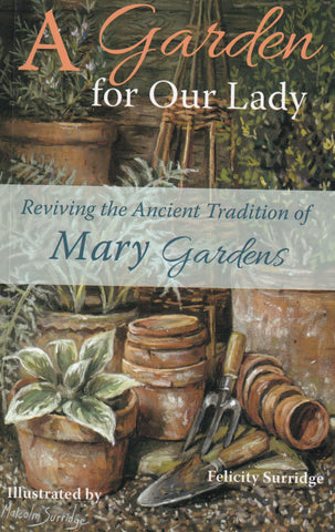 A Garden for Our Lady