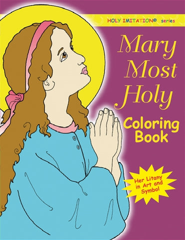 Mary Most Holy Colouring Book