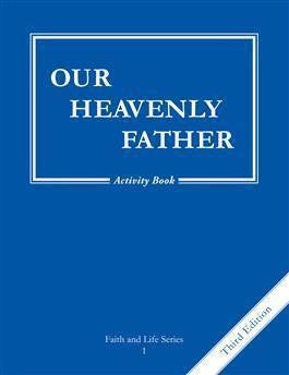 Our Heavenly Father Activity Book (Grade 1)