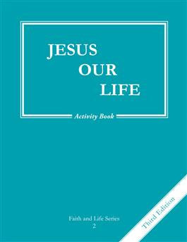 Jesus Our Life Activity Book (Grade 2)