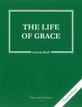 The Life of Grace Activity Book (Grade 7)