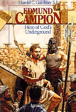 Edmund Campion Hero of God's Underground