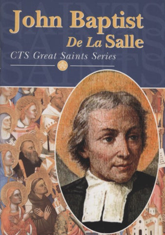 John Baptist De La Salle
