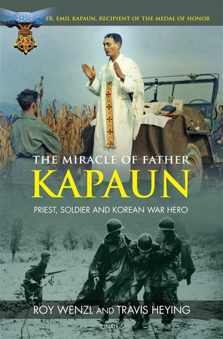 The Miracle of Father Kapaun (Servant of God)