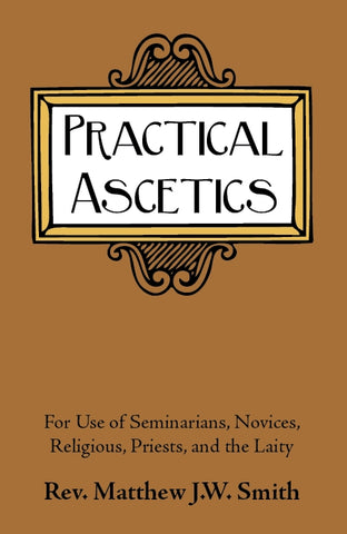 Practical Ascetics