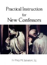 Practical Instruction for New Confessors