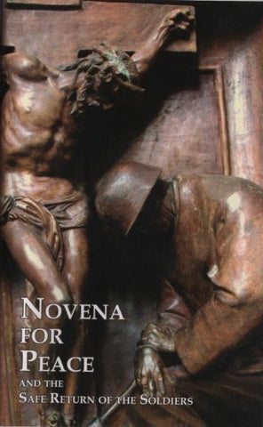 Novena for Peace & the Safe Return of Soldiers