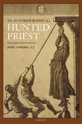 The Autobiography of a Hunted Priest