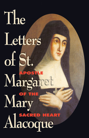 Letters of St. Margaret Mary Alacoque