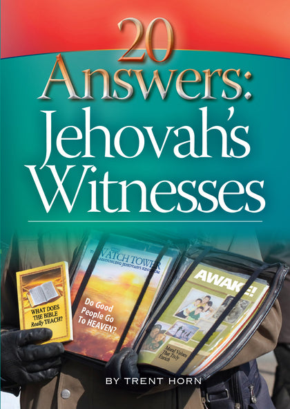 20 Answers: Jehovah's Witnesses