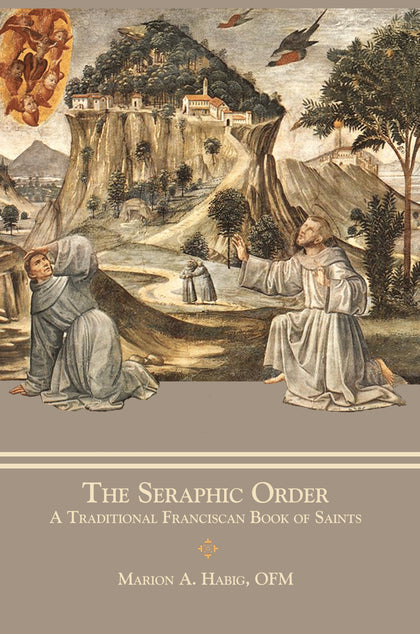 The Seraphic Order