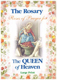 The Rosary: Roses of Prayer for the Queen of Heaven (Large Print)