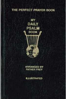The Perfect Prayer Book: My Daily Psalm Book